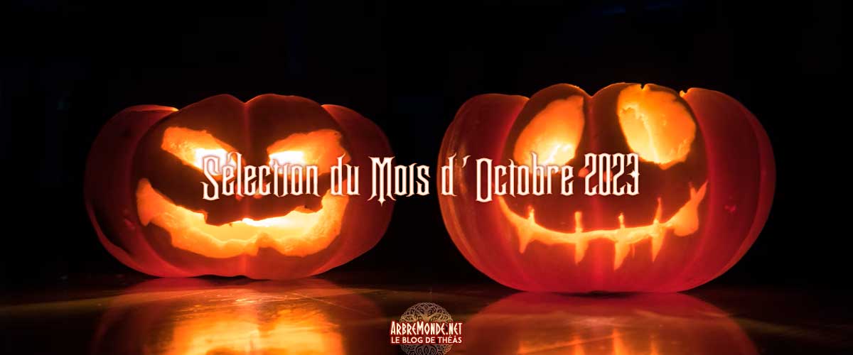 Sélection du mois d'Octobre